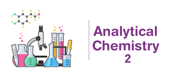 analytical Chemistry 2 -1st year, semester 2- faculty of pharmacy azhar university